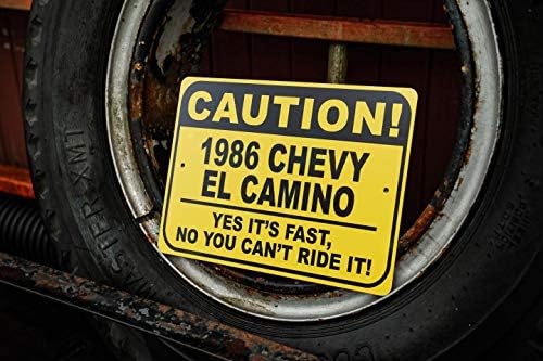 1986 86 Chevy El Camino Oprez Brzi auto znak, Metal Novelty Sign, Man Cave Zidni dekor, Garažni znak - 10x14 inča