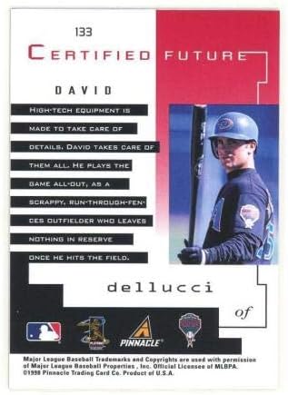 1998 Pinnacle certificirano ogledalo Red 133 David Dellucci Ispitivanje stečajnog ispitivanja - nepotpisane bejzbol kartice